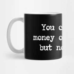 Motivational Quote - You can make money or excuses but not both. Mug